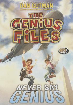 Never Say Genius (Genius Files #2)