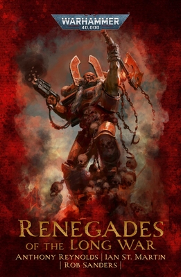 Renegades of the Long War (Warhammer 40,000) By Anthony Reynolds Cover Image