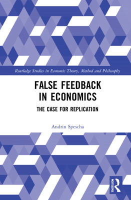 False Feedback in Economics: The Case for Replication Cover Image