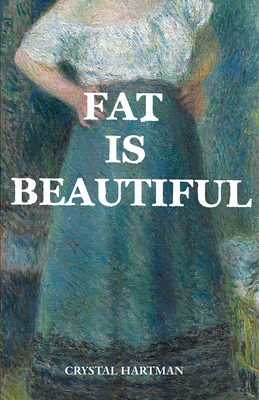 Good Life Fat Is Beautiful