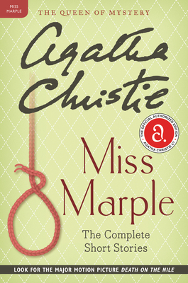 Miss Marple: The Complete Short Stories: A Miss Marple Collection (Miss Marple Mysteries #13)