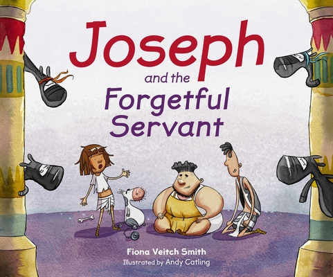 Joseph and the Forgetful Servant Cover Image