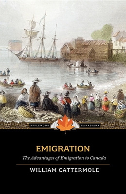 Emigration (Applewood Canadiana) By William Cattermole Cover Image