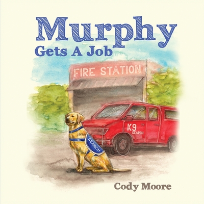 Murphy gets a job By Cody Moore Cover Image