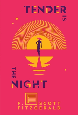 Tender Is the Night: A Novel Cover Image