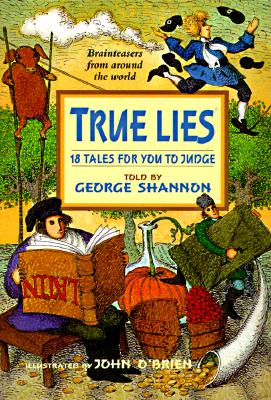 True Lies By George Shannon, John O'Brien (Illustrator) Cover Image