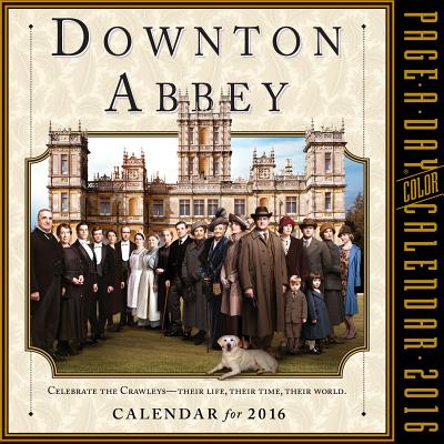 Downton Abbey Color Page-A-Day Calendar 2016 By Workman Publishing Cover Image