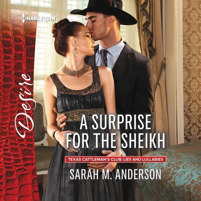 A Surprise for the Sheikh (Texas Cattleman's Club: Lies and Lullabies Series)