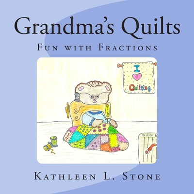 Grandma's Quilts: Fun with Fractions