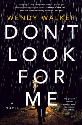 Don't Look for Me: A Novel (Paperback)