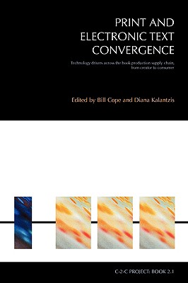 Print and Electronic Text Convergence (C-2-C Series #2) Cover Image