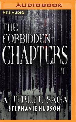 The Forbidden Chapters (Afterlife Saga)