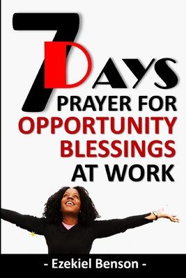 7 Days Prayer For Opportunity Blessings At Work Cover Image