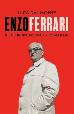 Enzo Ferrari: The Definitive Biography of Enzo Ferrari Cover Image