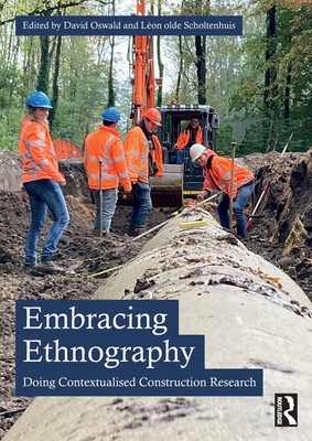 Embracing Ethnography: Doing Contextualised Construction Research Cover Image