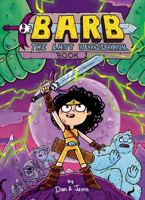 Barb the Last Berzerker By Dan Abdo, Jason Patterson, Dan & Jason, Dan Abdo (Illustrator), Jason Patterson (Illustrator) Cover Image