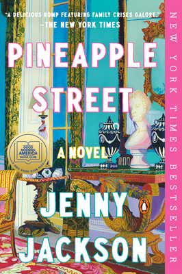 Pineapple Street: A GMA Book Club Pick (A Novel) By Jenny Jackson Cover Image