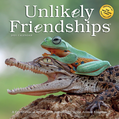 Unlikely Friendships Wall Calendar 2021 Cover Image