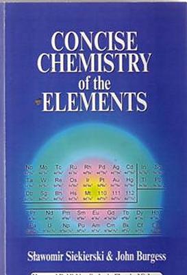 Concise Chemistry of the Elements (Horwood Chemical Science Series) Cover Image