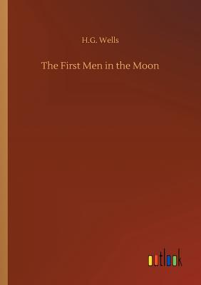 The First Men in the Moon