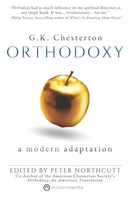 Orthodoxy by G.K. Chesterton