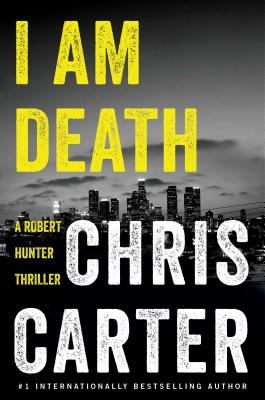 I Am Death (A Robert Hunter Thriller #2)