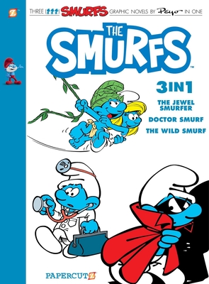 Smurfs 3-in-1 #7: Collecting “The Jewel Smurfer,” “Doctor Smurf,” and “The Wild Smurf” (The Smurfs Graphic Novels #7) By Peyo Cover Image