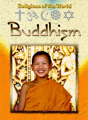 Buddhism (Religions of the World) By Anita Ganeri Cover Image