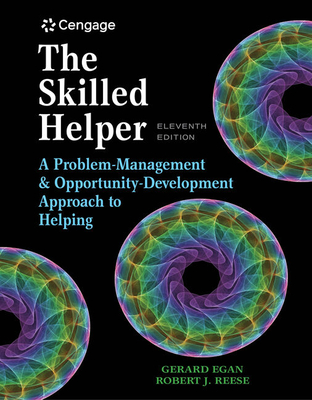 The Skilled Helper: A Problem-Management and Opportunity-Development Approach to Helping (Hse 123 Interviewing Techniques) Cover Image