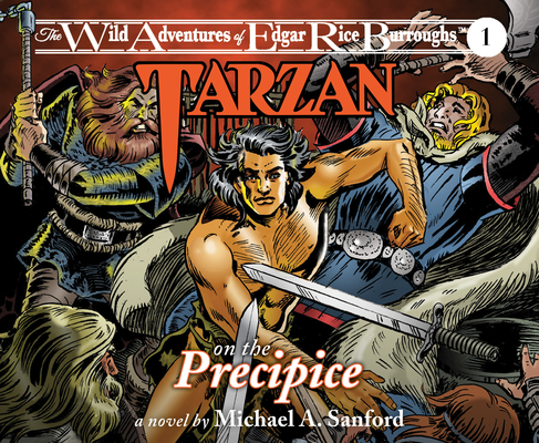 Tarzan on the Precipice (The Wild Adventures of Edgar Rice Burrou)