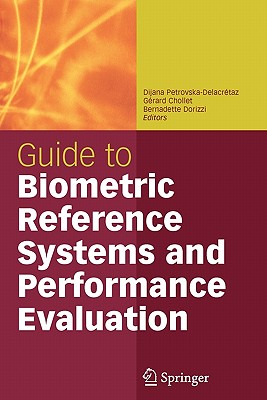 Guide to Biometric Reference Systems and Performance Evaluation Cover Image