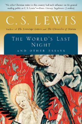 The World's Last Night: And Other Essays Cover Image
