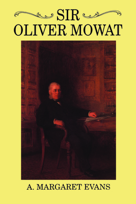 Sir Oliver Mowat (Heritage) Cover Image