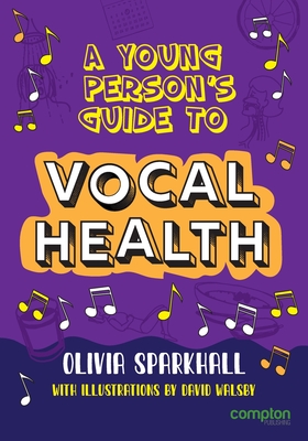 A Young Person's Guide to Vocal Health Cover Image