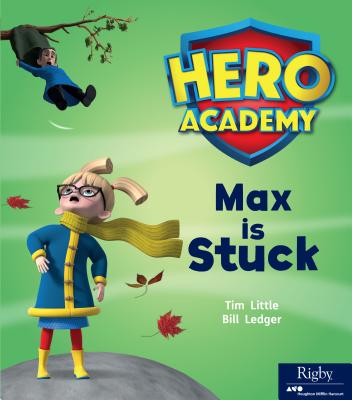 Max Is Stuck: Leveled Reader Set 2 By Hmh Hmh (Prepared by) Cover Image
