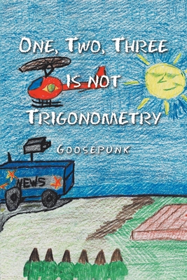 One, Two, Three Is Not Trigonometry Cover Image