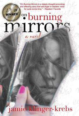 On Burning Mirrors By Jamie Klinger-Krebs Cover Image
