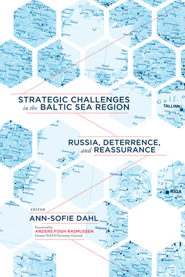 Strategic Challenges in the Baltic Sea Region: Russia, Deterrence, and Reassurance Cover Image