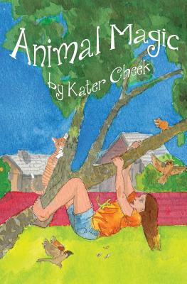 Animal Magic By Kater Cheek (Illustrator), Kater Cheek Cover Image
