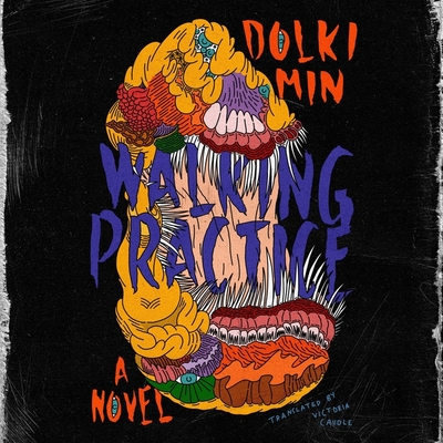 Walking Practice By Dolki Min, Nicky Endres (Read by), Victoria Caudle (Translator) Cover Image