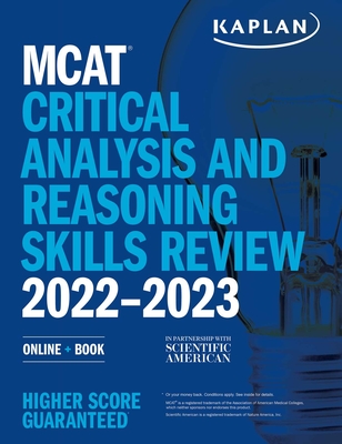 MCAT Critical Analysis and Reasoning Skills Review 2022-2023: Online + Book (Kaplan Test Prep) Cover Image