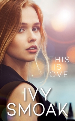 This Is Love (Hunted #8) By Ivy Smoak Cover Image