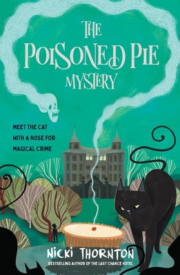 Front cover of The Poisoned Pie Mystery by Nicki Thornton