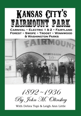 Kansas City's Fairmount Park By III Olinskey, John Cover Image