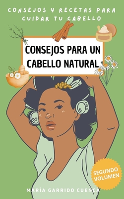 Consejos Para Un Cabello Natural By María Garrido Cuenca Cover Image