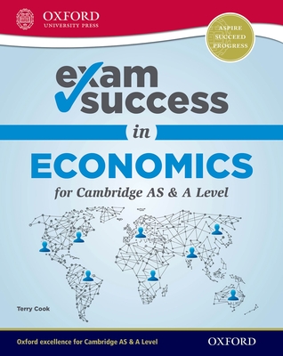 Exam Success in Economics for Cambridge as & a Level (Cie a Level) By Terry Cook Cover Image