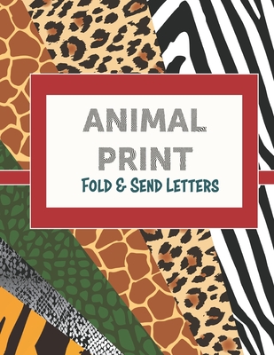 Animal Print: Fold and Send Letters By Lovable Duck Paper Cover Image