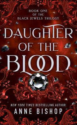 Daughter of the Blood (Black Jewels #1)