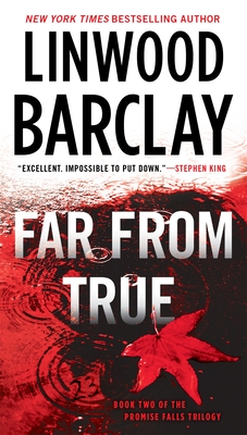 Far From True (Promise Falls Trilogy #2) By Linwood Barclay Cover Image