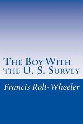 The Boy With the U. S. Survey Cover Image